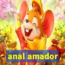 anal amador